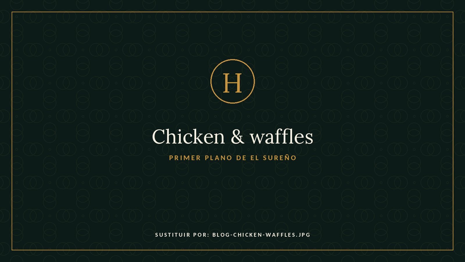 El Sureño de Harold's: waffle casero con patatas ranch, bacon y tiras de pollo frito