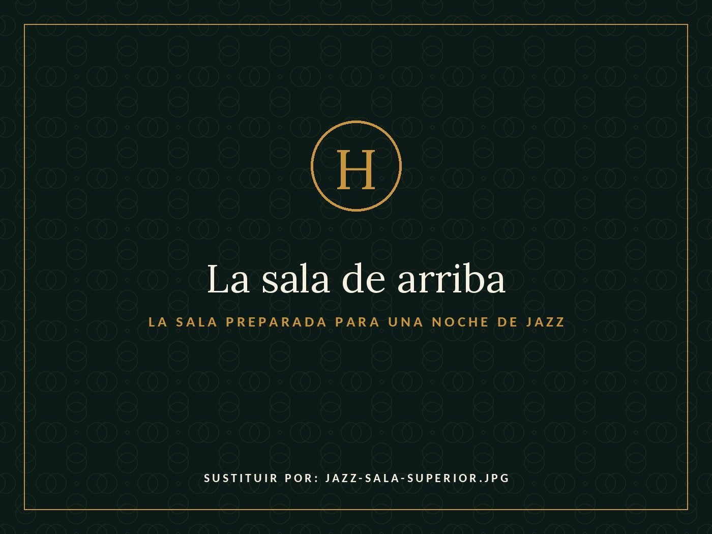 Sala superior de Harold's preparada para una noche de jazz en directo